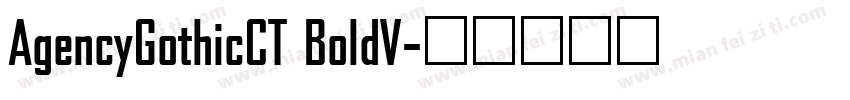 AgencyGothicCT BoldV字体转换